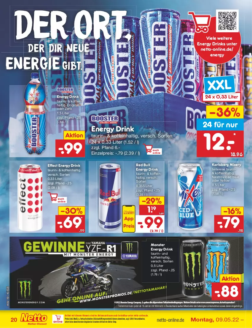 Aktueller Prospekt Netto Marken-Discount - Filial-Angebote - von 09.05 bis 14.05.2022 - strona 20 - produkty: drink, drinks, Effect, eis, energy drink, gin, karlsberg, karlsberg mixery, Mixer, mixery, monster, Monster Energy, ndk, red bull, reis, Ti