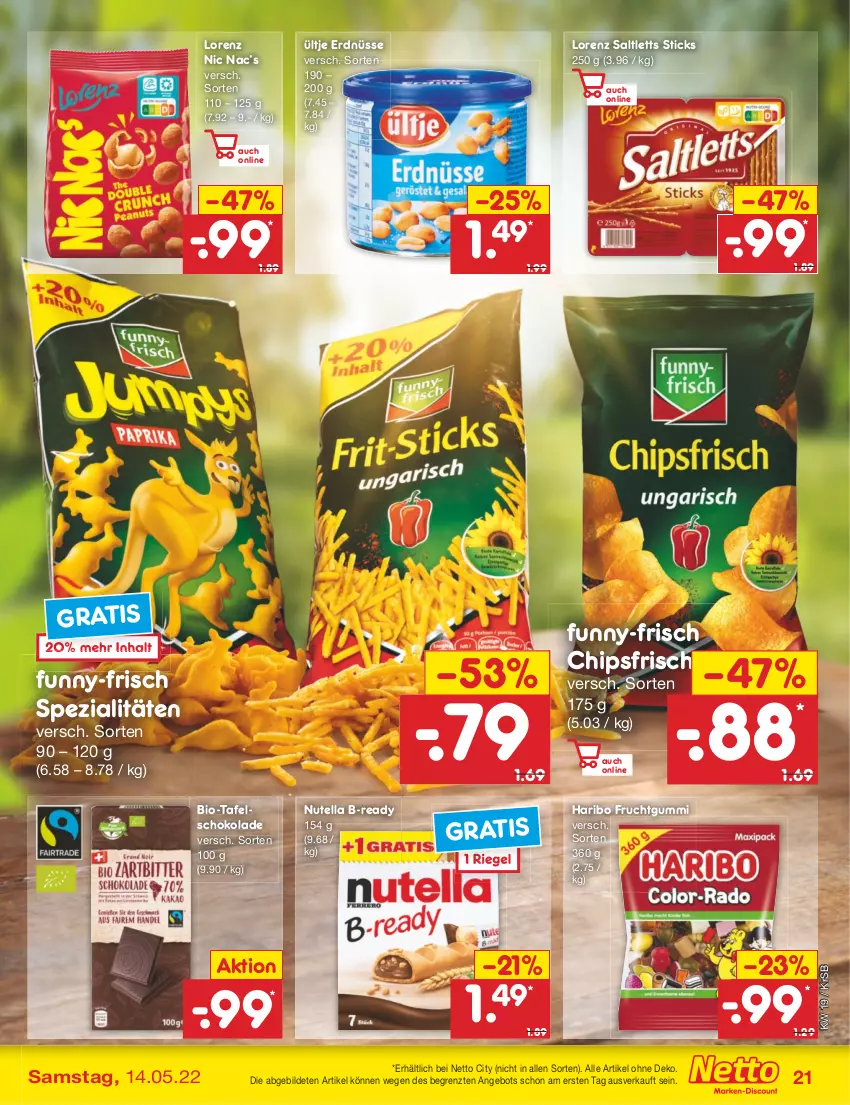 Aktueller Prospekt Netto Marken-Discount - Filial-Angebote - von 09.05 bis 14.05.2022 - strona 21 - produkty: angebot, bio, chips, chipsfrisch, erdnüsse, frucht, fruchtgummi, funny-frisch, haribo, lorenz, nutella, riegel, saltletts, schoko, schokolade, Spezi, tafelschokolade, Ti, ültje, ültje erdnüsse, ZTE