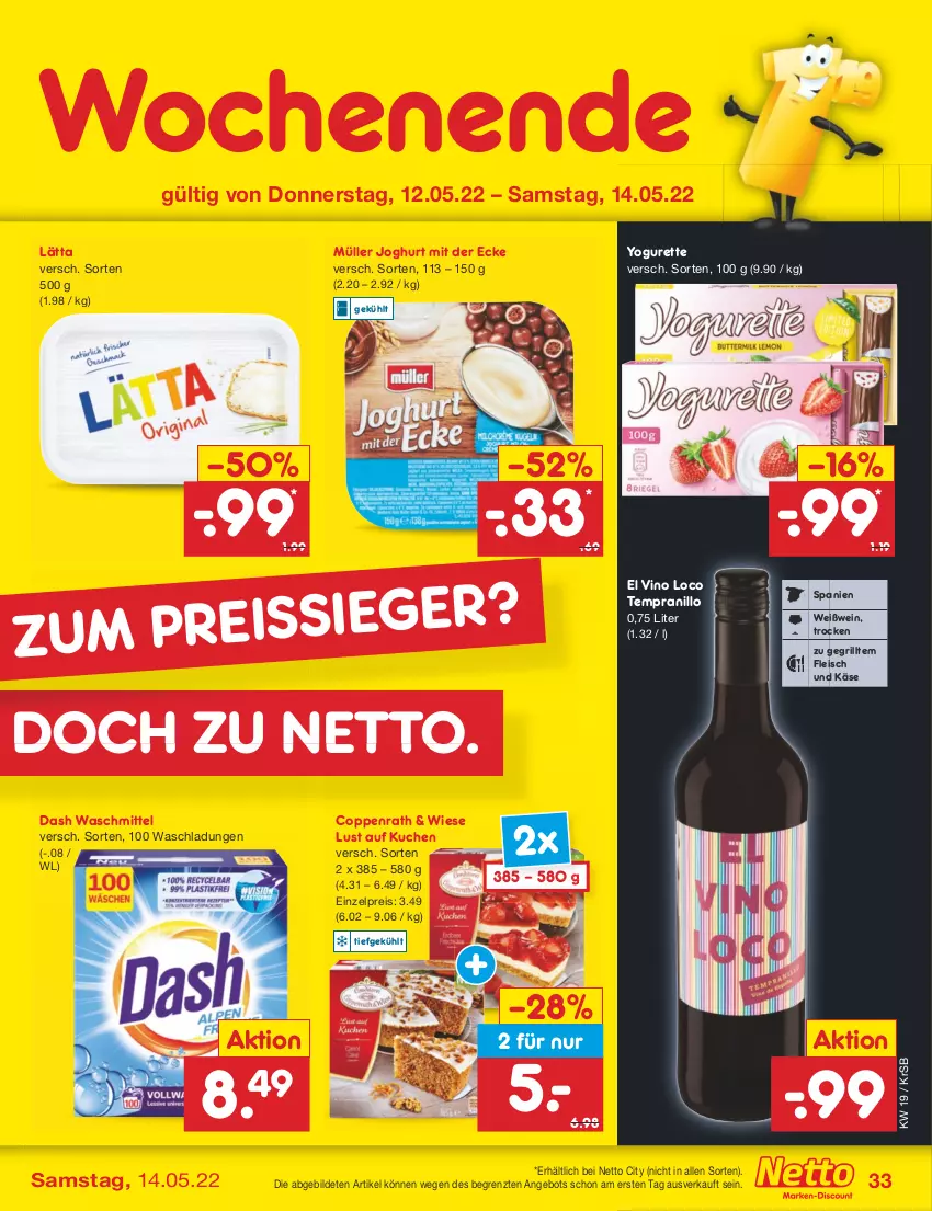 Aktueller Prospekt Netto Marken-Discount - Filial-Angebote - von 09.05 bis 14.05.2022 - strona 33 - produkty: angebot, coppenrath, eis, fleisch, grill, joghur, joghurt, joghurt mit der ecke, Käse, kuchen, lätta, Lust auf Kuchen, Müller, reis, tempranillo, Ti, waschmittel, wein, Weißwein, Yo, yogurette, ZTE