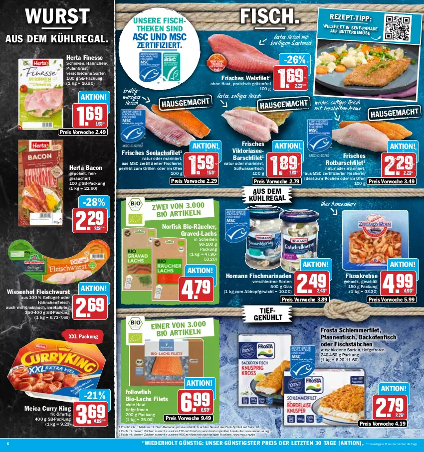 Aktueller Prospekt Hit - Prospekte - von 17.04 bis 22.04.2023 - strona 6 - produkty: aqua, aus dem kühlregal, backofen, bacon, bio, butter, curry, eis, filet, filets, finesse, fisch, fische, Fischer, fischstäbchen, fischtheke, fleisch, fleischwurst, followfish, frischfisch, frosta, Geflügel, grill, Hähnchenfleisch, herta, herta finesse, homann, knoblauch, Krebs, kühlregal, lachs, lachsfilet, mac, marinade, meica, mit knoblauch, natur, Ofen, pfanne, pfannen, pute, putenbrust, regal, reis, Ria, ring, Rotbarsch, rotbarschfilet, saft, Schere, schinken, schlemmerfilet, seelachsfilet, senf, Ti, tisch, wasser, Wels, wiesenhof, wurst, ZTE