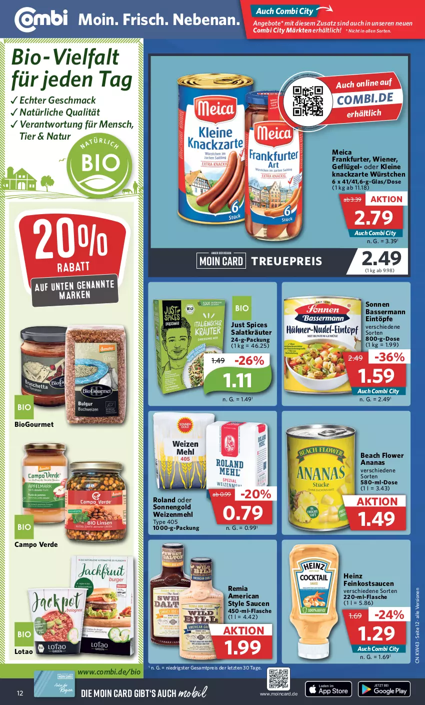 Aktueller Prospekt Combi - Prospekte - von 24.10 bis 29.10.2022 - strona 12 - produkty: ananas, angebot, angebote, bio, Campo Verde, eintöpfe, eis, erde, feinkost, flasche, frankfurter, Geflügel, heinz, kräuter, leine, mac, mehl, meica, natur, reis, salat, Salatkräuter, sauce, saucen, Ti, type 405, weizenmehl, wiener, würstchen, ZTE