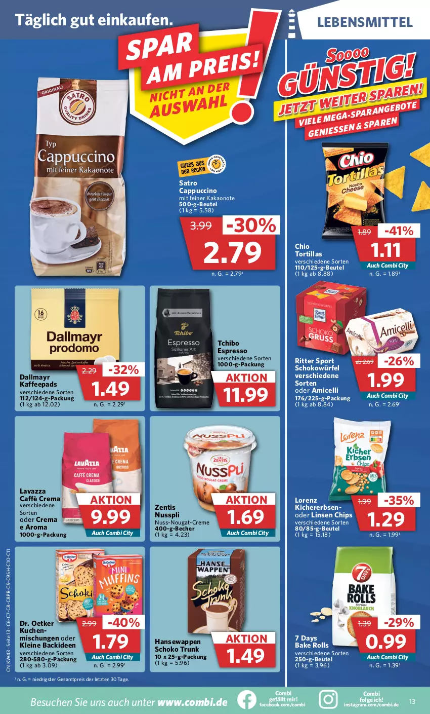 Aktueller Prospekt Combi - Prospekte - von 24.10 bis 29.10.2022 - strona 13 - produkty: amicelli, Becher, beutel, caffè crema, Cap, cappuccino, chips, cin, creme, dallmayr, Dr. Oetker, eis, erbsen, espresso, kaffee, kaffeepads, kakao, kichererbsen, kuchen, lavazza, lebensmittel, leine, LG, linsen, lorenz, nuss, nuss-nougat-creme, nusspli, reis, ritter, ritter sport, schoko, schokowürfel, Sport, Tchibo, Ti, tortilla, tortillas, würfel, zentis, ZTE