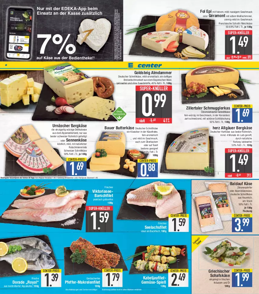 Aktueller Prospekt E Center - Angebote der Woche - von 27.03 bis 01.04.2023 - strona 6 - produkty: angebot, appenzeller, aqua, auer, backfisch, Bau, Bauer, Bergkäse, Blüte, brot, butter, butterkäse, coupon, deka, deutscher schnittkäse, Dorade, eis, elle, ente, filet, filets, fisch, fol epi, géramont, goldsteig, Gorbatschow, hartkäse, Heu, heumilch, kabeljaufilet, Käse, käsetheke, kräuter, kräutern, lachs, lachsfilet, LG, mac, Makrele, milch, nuss, österreichischer schnittkäse, pfeffer, reis, rel, Ria, rind, schafskäse, schnittkäse, schweizer schnittkäse, seelachsfilet, Sennenkäse, super-knüller, Ti, tisch, toast, trolli, weichkäse, wodka, zitrone, zitronen, ZTE