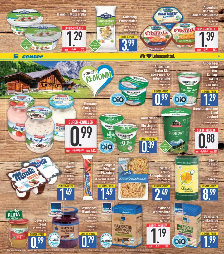 Aktueller Prospekt E Center - Angebote der Woche - von 27.03 bis 01.04.2023 - strona 9 - produkty: almighur, almighurt, Alpenhain, andechser natur, Becher, beutel, bio, camembert, creme, develey, dinkelmehl, ehrmann, ehrmann almighurt, eis, emmentaler, ente, goldsteig, henglein, joghur, joghurt, jogurt, Kraut, mehl, monte, mozzarella, natur, nudel, nudeln, obazda, pizza, Pizzateig, quark, reis, rel, rotkohl, sahne, schlagsahne, senf, settele, speisequark, super-knüller, suppe, Ti, type 405, weizenmehl, zott, Zott Monte, ZTE