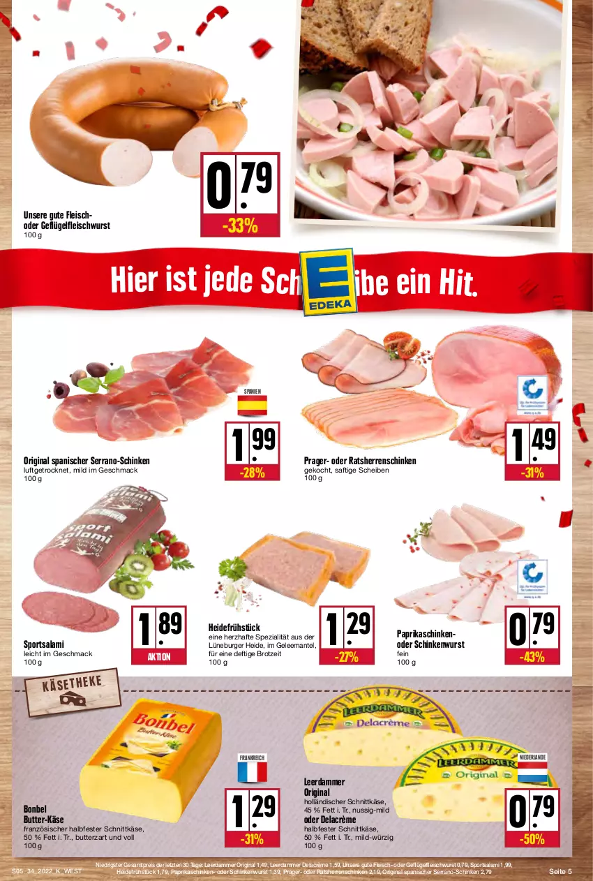 Aktueller Prospekt Kupsch - Angebote der Woche - von 22.08 bis 27.08.2022 - strona 5 - produkty: bonbel, brot, burger, butter, eis, fleisch, fleischwurst, Geflügel, gelee, gin, halbfester schnittkäse, heidefrühstück, holländischer schnittkäse, Käse, leerdammer, mac, Mantel, nuss, paprika, reis, saft, salami, schinken, schinkenwurst, schnittkäse, serrano, Spezi, Sport, Ti, wurst, ZTE