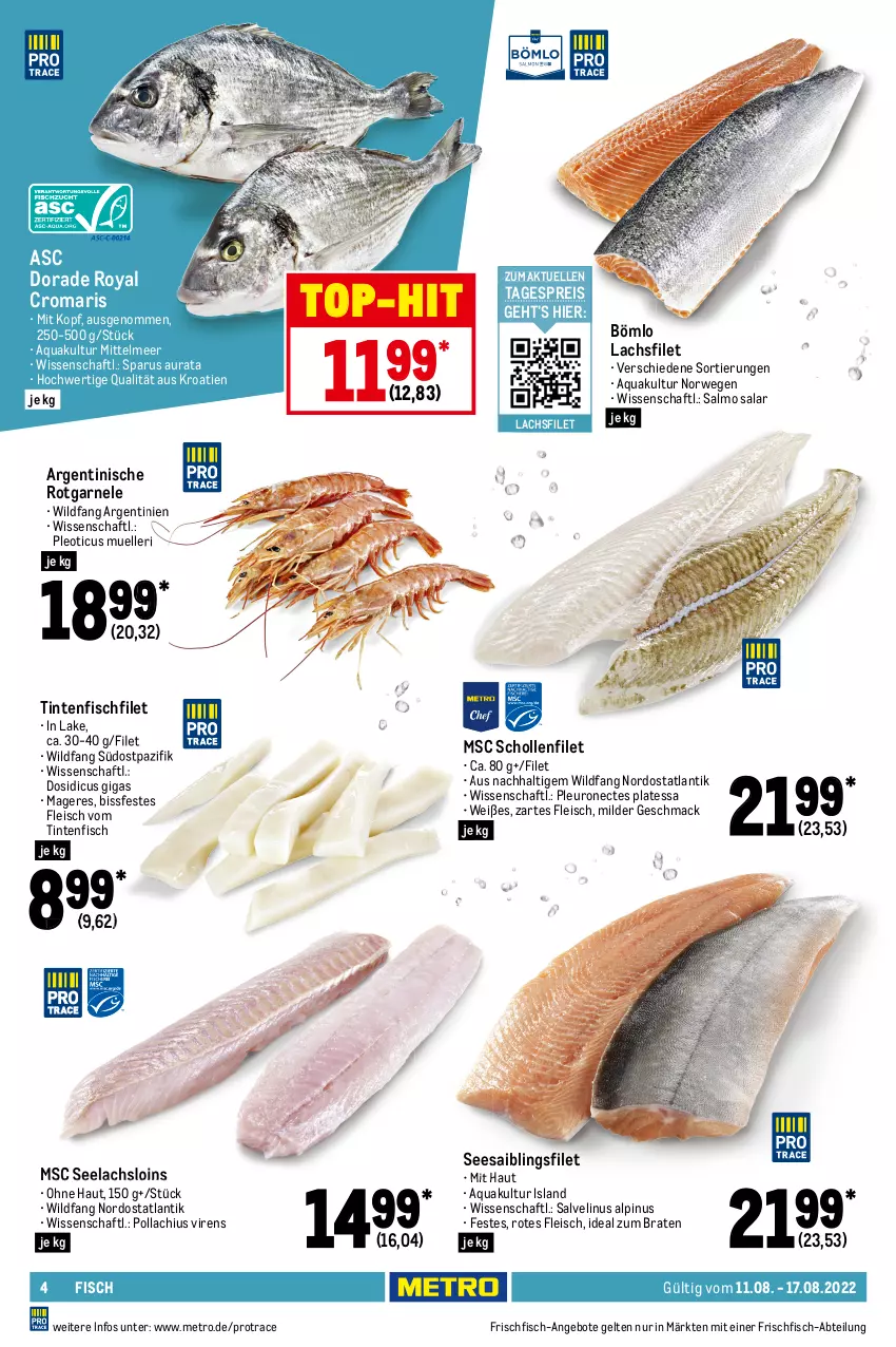 Aktueller Prospekt Metro - Food - von 11.08 bis 17.08.2022 - strona 4 - produkty: Abtei, angebot, angebote, aqua, Becher, beutel, braten, Dorade, dorade royal, eis, elle, feinkost, filet, filets, fisch, Fischfeinkost, fischstäbchen, fleisch, forelle, frischfisch, garnelen, hering, Herings, ideal zum braten, lachs, lachsfilet, lack, mac, marinade, Metro, reis, rel, ring, rwe, Saibling, Schal, Schale, scholl, Seesaiblingsfilet, Ti, top-hit, Wild, Zander