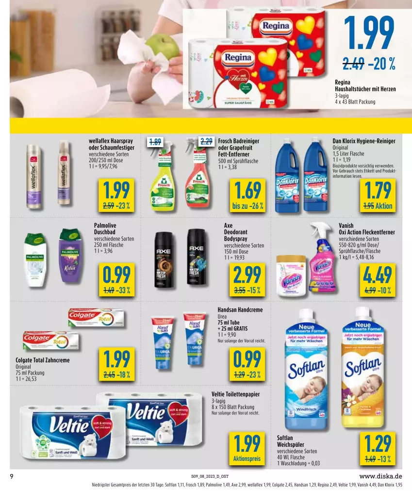 Aktueller Prospekt Diska - Prospekte - von 20.02 bis 25.02.2023 - strona 9 - produkty: axe, Bad, bio, biozidprodukte, body, bodyspray, colgate, colgate total, creme, deo, deodorant, duschbad, eis, flasche, fleckentferner, Frosch, gin, grapefruit, haarspray, handcreme, haushaltstücher, hygiene-reiniger, LG, mab, oder schaumfestiger, olive, oxi action, palmolive, papier, Rauch, reiniger, reis, rwe, schaumfestiger, Softlan, sprühflasche, Ti, toilettenpapier, tücher, vanish, weichspüler, Wella, wellaflex, zahncreme, ZTE