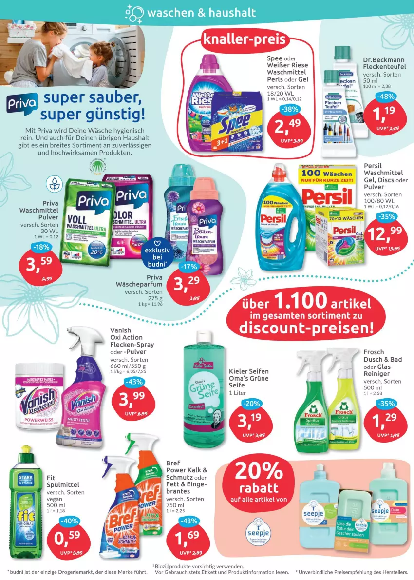 Aktueller Prospekt Budni - Prospekte - von 28.02 bis 05.03.2022 - strona 6 - produkty: auer, Bad, bio, biozidprodukte, Bref, bref power, Brei, discount, eis, elle, ente, Frosch, Heu, kraft, nero, oxi action, parfum, persil, Rauch, reiniger, reis, rwe, Seife, spee, spiritus, spülmittel, teller, Ti, vanish, waschmittel