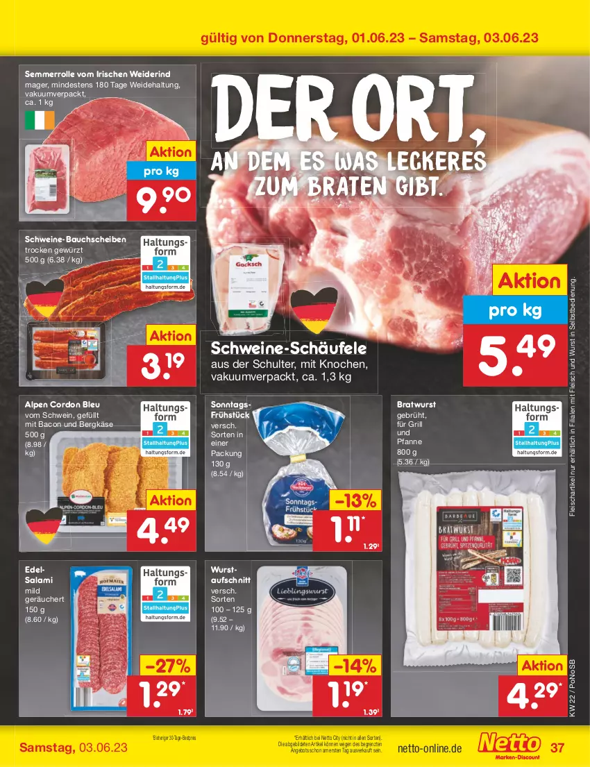 Aktueller Prospekt Netto Marken-Discount - Filial-Angebote - von 30.05 bis 03.06.2023 - strona 37 - produkty: angebot, aufschnitt, bacon, Bau, bauchscheiben, Bergkäse, bestpreis, braten, bratwurst, cordon bleu, Edelsalami, eis, fleisch, für grill und pfanne, gewürz, grill, grill und pfanne, Käse, pfanne, reis, rind, salami, schwein, schweine, schweine-bauch, schweine-bauchscheiben, Ti, und pfanne, wein, weine, wurst, wurst in selbstbedienung, ZTE