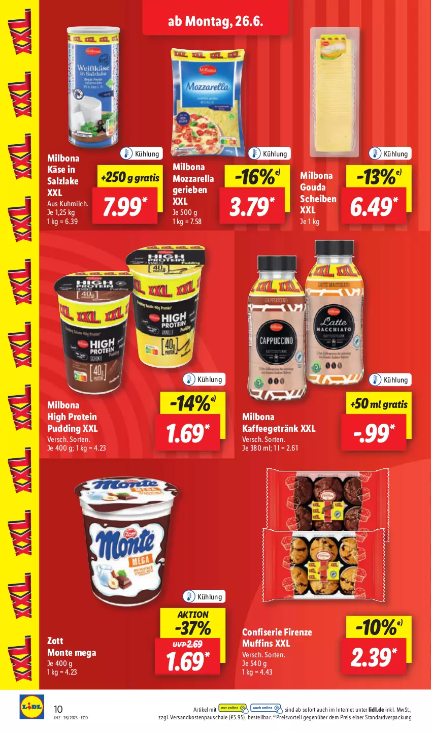 Aktueller Prospekt Lidl - Aktionsprospekt - von 26.06 bis 01.07.2023 - strona 10 - produkty: Bona, eis, getränk, gouda, kaffee, Käse, Milbona, milch, monte, mozzarella, Muffin, muffins, ndk, preisvorteil, pudding, reis, rel, salz, Schal, Schale, Ti, zott, Zott Monte