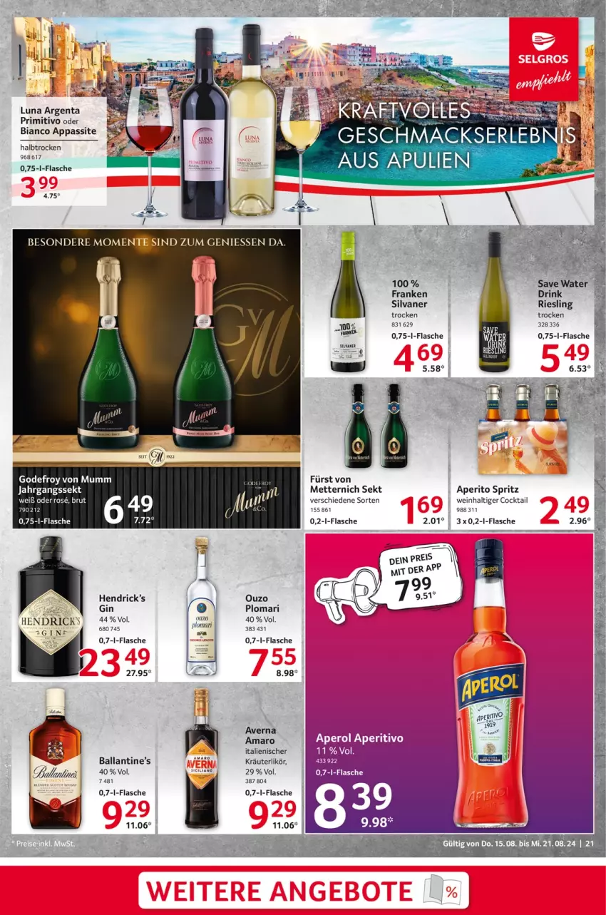 Aktueller Prospekt Selgros - Food - von 15.08 bis 21.08.2024 - strona 21 - produkty: amaro, averna, ball, brut, cocktail, drink, ente, flasche, gin, jahrgangssekt, kräuter, kräuterlikör, likör, Mett, metternich, mumm, ouzo, primitivo, riesling, sekt, silvaner, Ti, wein