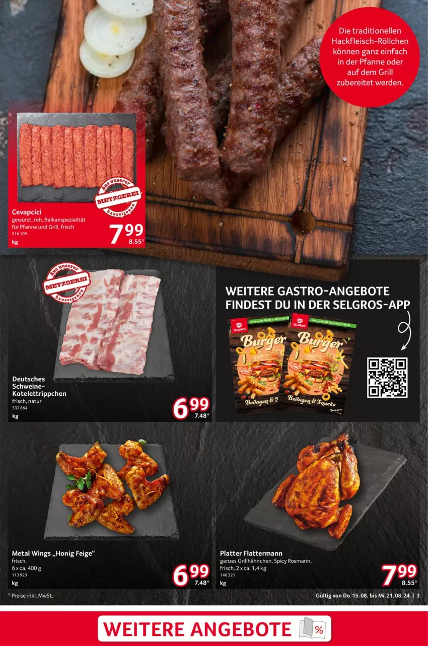 Aktueller Prospekt Selgros - Food - von 15.08 bis 21.08.2024 - strona 3 - produkty: angebot, angebote, cevapcici, eis, elle, erde, fleisch, gewürz, grill, grillhähnchen, hackfleisch, honig, kotelett, latte, LG, pfanne, reis, rosmarin, schwein, schweine, Spezi, Ti, wein, weine