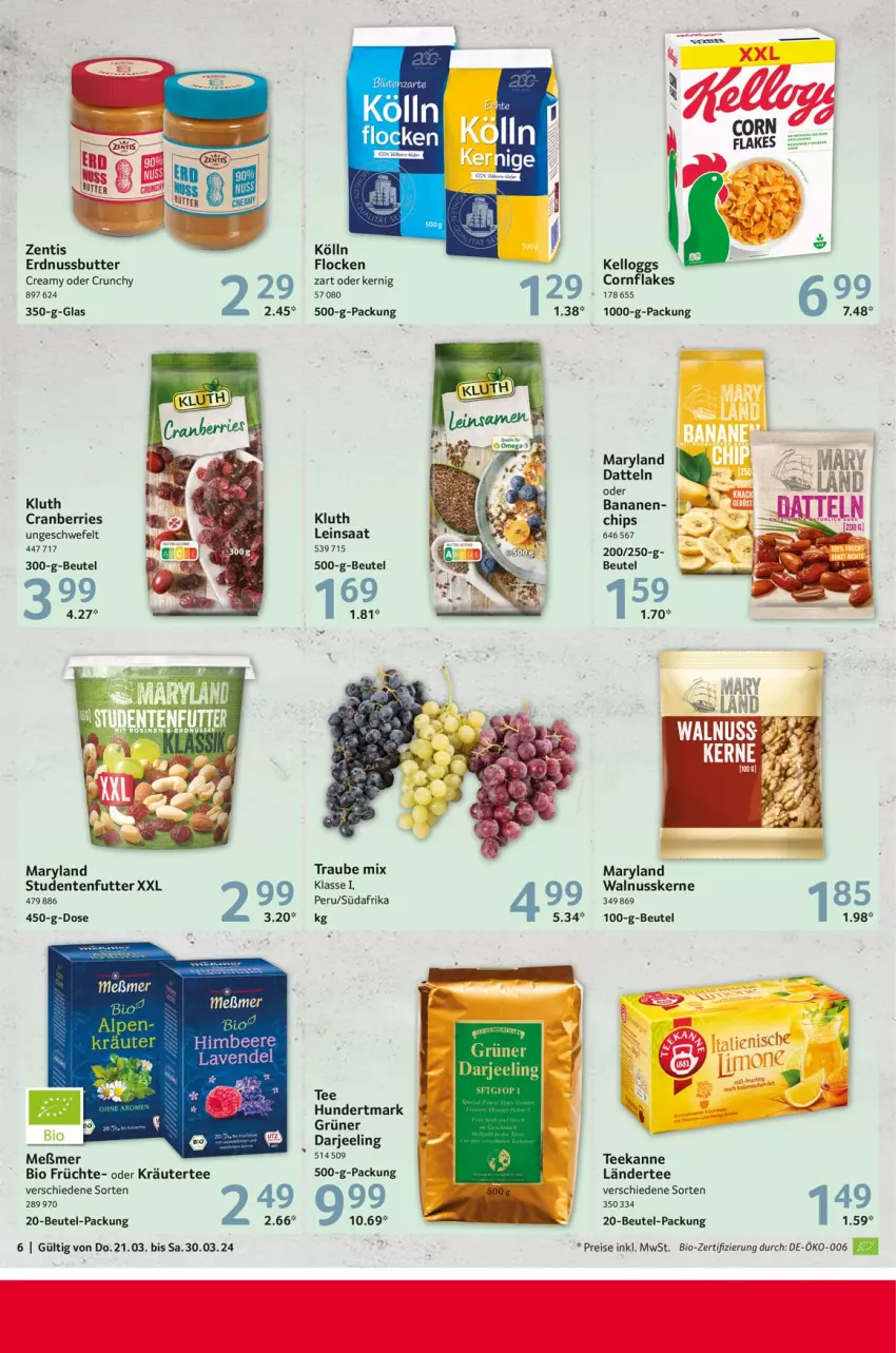 Aktueller Prospekt Selgros - Food - von 21.03 bis 30.03.2024 - strona 6 - produkty: banane, bananen, beere, beutel, bio, butter, chips, cranberries, Datteln, eis, ente, erdnuss, Erdnussbutter, flakes, früchte, himbeer, himbeere, HP, kölln, kräuter, Ländertee, lavendel, Meßmer, nuss, oder kräuter, reis, studentenfutter, tee, teekanne, Ti, walnuss, walnusskerne, zentis