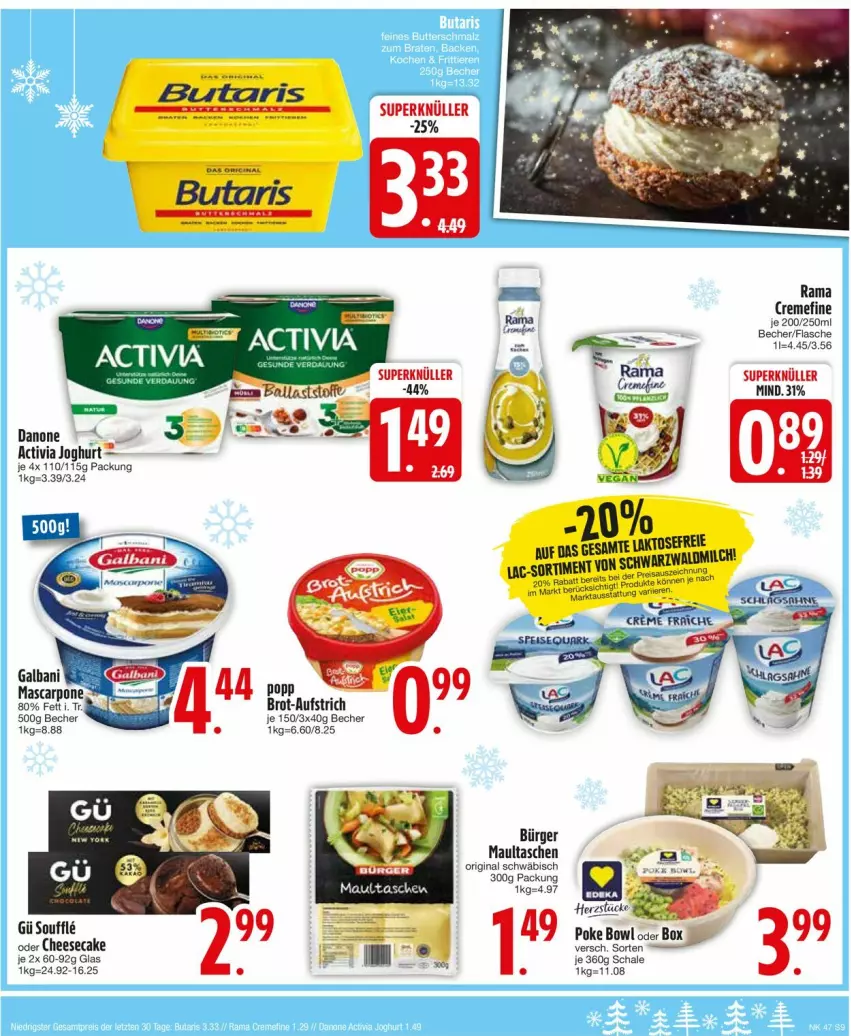 Aktueller Prospekt Edeka - Prospekte - von 18.11 bis 23.11.2024 - strona 11 - produkty: activia, activia joghurt, Becher, brot, creme, danone, flasche, galbani, gin, joghur, joghurt, mascarpone, maultaschen, rama, rama cremefine, SANTE, Tasche, taschen, Ti