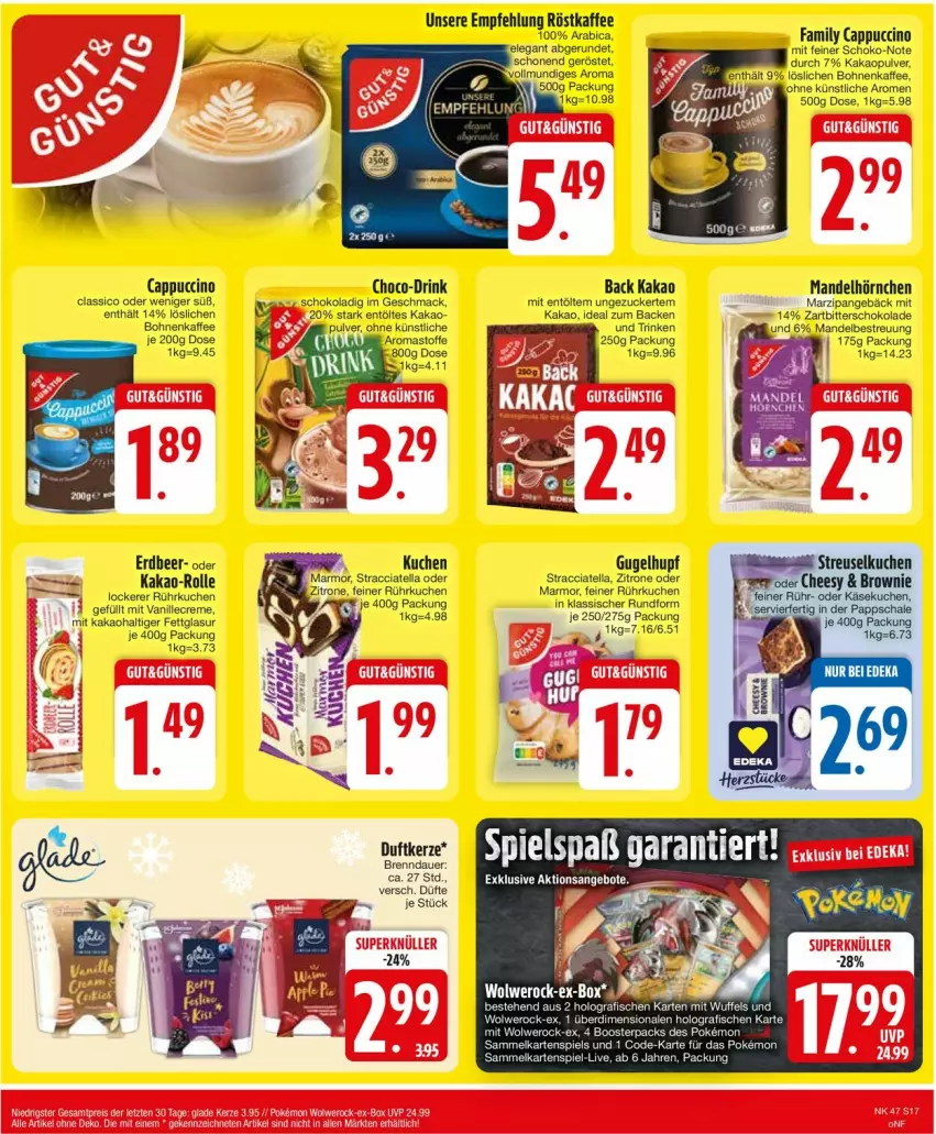 Aktueller Prospekt Edeka - Prospekte - von 18.11 bis 23.11.2024 - strona 19 - produkty: ACC, angebot, angebote, auer, bohne, bohnen, bohnenkaffee, Cap, cappuccino, cin, classico, creme, drink, Duftkerze, ente, hörnchen, kaffee, kakao, kerze, kuchen, mac, mandel, marzipan, röstkaffee, schoko, schokolade, Ti, vanille, Zartbitterschokolade, zitrone, zucker