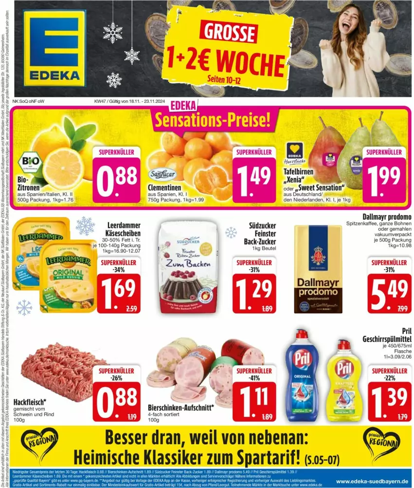 Aktueller Prospekt Edeka - Prospekte - von 18.11 bis 23.11.2024 - strona 3 - produkty: aufschnitt, beutel, bier, bierschinken, Birnen, clementinen, dallmayr, dallmayr prodomo, eis, flasche, fleisch, geschirr, geschirrspülmittel, hackfleisch, Käse, käsescheiben, leerdammer, pril, prodomo, rind, schinken, schwein, schwein und rind, spülmittel, südzucker, tafelbirnen, tee, Ti, wein, zucker