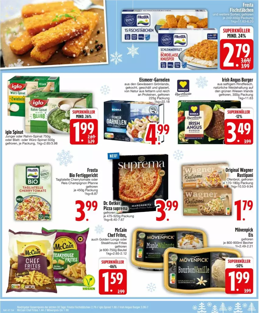 Aktueller Prospekt Edeka - Prospekte - von 18.11 bis 23.11.2024 - strona 6 - produkty: Becher, beutel, bio, brot, burger, champignon, eis, elle, fertiggericht, fleisch, frosta, garnelen, gin, Golden Longs, iglo, mccain, mövenpick, natur, Ofen, original wagner, pfanne, rahm-spinat, reis, rind, rindfleisch, rustipani, saft, spinat, steak, tagliatelle, Ti, tomate, wagner