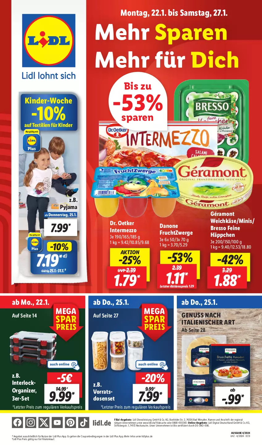 Aktueller Prospekt Lidl - Aktionsprospekt - von 22.01 bis 27.01.2024 - strona 1 - produkty: aktionspreis, angebot, angebote, Bad, bio, bresso, coupon, danone, danone fruchtzwerge, Dr. Oetker, eis, frucht, fruchtzwerge, géramont, intermezzo, Käse, Kinder, nuss, Pyjama, reis, Ti, weichkäse, ZTE