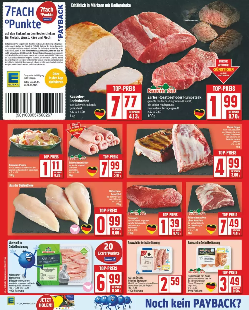 Aktueller Prospekt Edeka - Prospekte - von 24.03 bis 29.03.2025 - strona 7 - produkty: beef, braten, bratwurst, eis, filet, fisch, fleisch, geschnetzeltes, jungbullen, Käse, kasseler, lachs, Lachsbraten, oder rumpsteak, payback, roastbeef, rum, rumpsteak, schwein, steak, Ti, wein, wiesenhof, wurst, Yo, Zelt