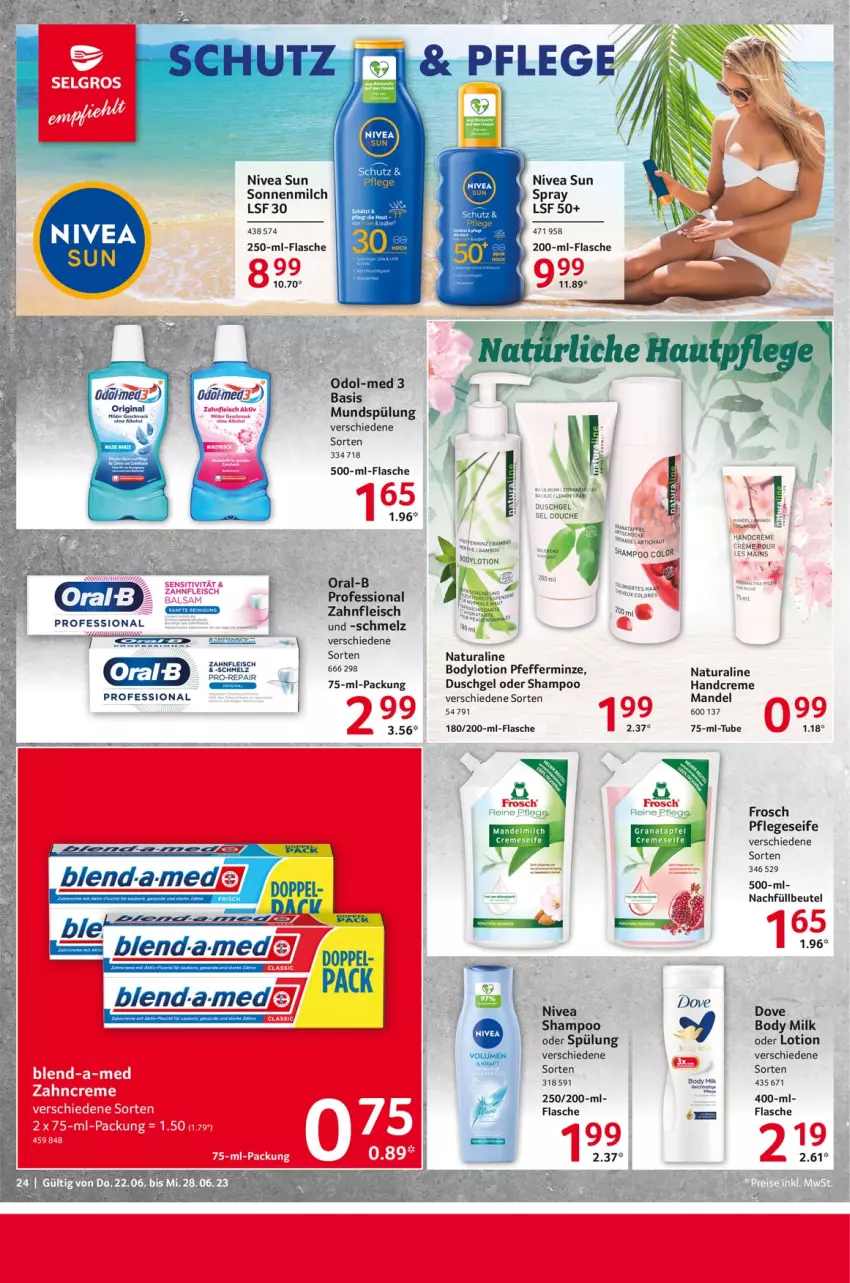 Aktueller Prospekt Selgros - Food - von 22.06 bis 28.06.2023 - strona 24 - produkty: bambus, Bau, beutel, body, body milk, bodylotion, creme, cremeseife, dove, duschgel, eis, flasche, fleisch, Frosch, handcreme, Lotion, mandel, milch, minze, mundspülung, natur, natura, nivea, nivea sun, Odol, Odol-med 3, oral-b, pfeffer, pfefferminze, Seife, shampoo, sonnenmilch, spülung, Ti