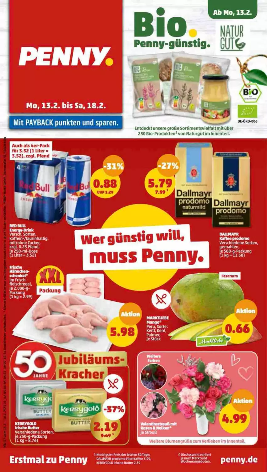 Aktueller Prospekt Penny - Prospekte - von 13.02 bis 18.02.2023 - strona 1 - produkty: ball, bio, butter, eis, ente, Liege, natur, Ti