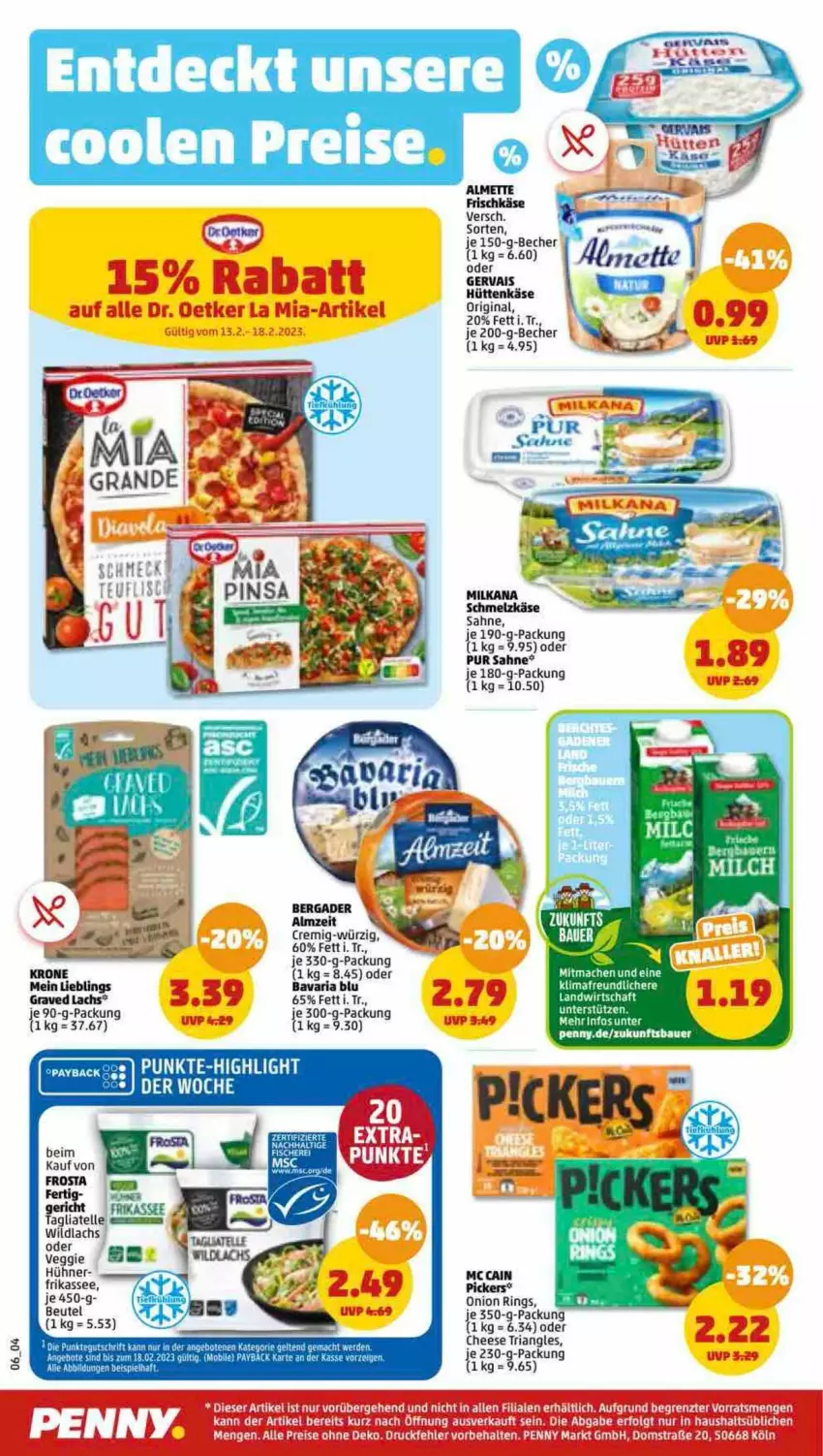 Aktueller Prospekt Penny - Prospekte - von 13.02 bis 18.02.2023 - strona 6 - produkty: almette, angebot, angebote, auer, Bau, Bauer, bavaria blu, Becher, beutel, eis, elle, erde, frischkäse, gervais, gin, Graved Lachs, hühner, Käse, lachs, LG, mac, mc cain, Mett, Ria, ring, rum, sahne, Schmelzkäse, tagliatelle, tee, Ti, veggie, Wild, wildlachs, ZTE