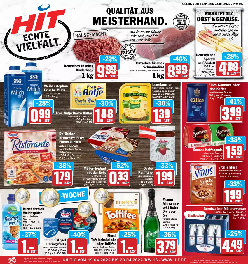 Aktueller Prospekt Hit - Prospekte - von 19.04 bis 23.04.2022 - strona 1 - produkty: Alwa, Becher, beste butter, butter, cola, darbo, deutscher spargel, Dr. Oetker, eilles gourmet, eis, elle, filet, filets, flammkuchen, flasche, frau antje, frische milch, gerolsteine, gerolsteiner, glasflasche, hering, Herings, heringsfilets, jahrgangssekt, joghur, joghurt, joghurt mit der ecke, kaffee, kaffeepads, Käse, Kette, konfitüre, kuchen, Kuschelweich, lamm, leerdammer, medaillons, Meister, merci, milch, mineralwasser, Müller, mumm, müsli, natur, obst, pizza, reis, rel, rind, rinder, ring, ristorante, ristorante pizza, schnittkäse, schoko, schokolade, schwein, schweine, schweinefilet, sekt, senseo, spargel, steiner, Streichzart, tafelschokolade, teller, Ti, toffifee, vita, vitalis, vitalis müsli, wasser, weichspüler, weihenstephan, wein, weine