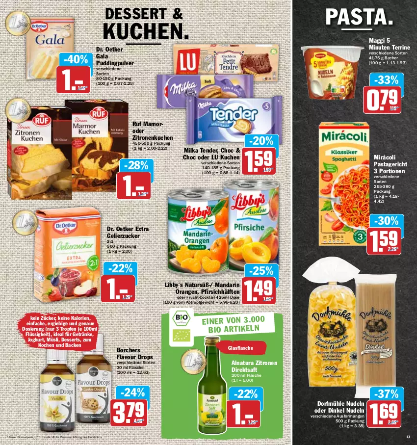 Aktueller Prospekt Hit - Prospekte - von 19.04 bis 23.04.2022 - strona 13 - produkty: Becher, cocktail, dessert, desserts, direktsaft, Dr. Oetker, eis, elle, flasche, frucht, gelierzucker, getränk, getränke, glasflasche, joghur, joghurt, kuchen, maggi, mam, milka, Mirácoli, müsli, natur, natura, nudel, nudeln, orange, orangen, pasta, Pastagericht, pfirsich, pudding, reis, saft, teller, tender, terrine, Ti, zitrone, zitronen, zucker