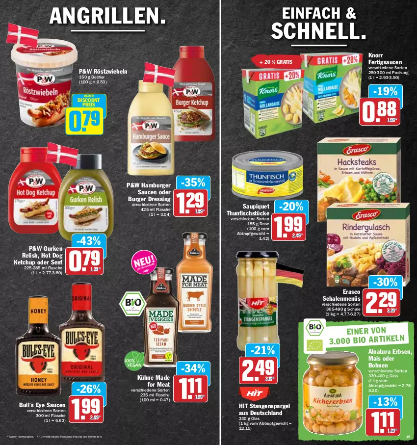 Aktueller Prospekt Hit - Prospekte - von 19.04 bis 23.04.2022 - strona 15 - produkty: auer, Becher, bohne, bohnen, burger, Burger Sauce, discount, dressing, eis, elle, erasco, erbsen, fisch, flasche, grill, gurke, gurken, hamburger, hot dog, ketchup, knorr, Kühne, mais, natur, natura, reis, rel, röstzwiebeln, sauce, saucen, saupiquet, Schal, Schale, senf, spargel, stangenspargel, teller, thunfisch, Ti, zwiebel, zwiebeln