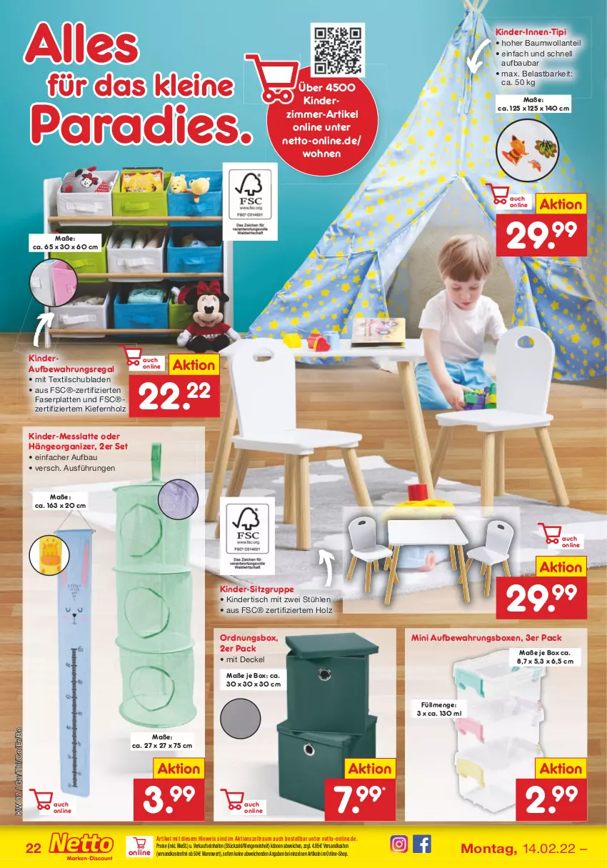 Aktueller Prospekt Netto Marken-Discount - Filial-Angebote - von 14.02 bis 19.02.2022 - strona 22 - produkty: aufbewahrungsbox, Bau, decke, Deckel, eis, Holz, Kinder, Kinderzimmer, latte, leine, Messlatte, ndk, regal, reis, schubladen, Stühl, Ti, Tipi, tisch, versandkostenfrei