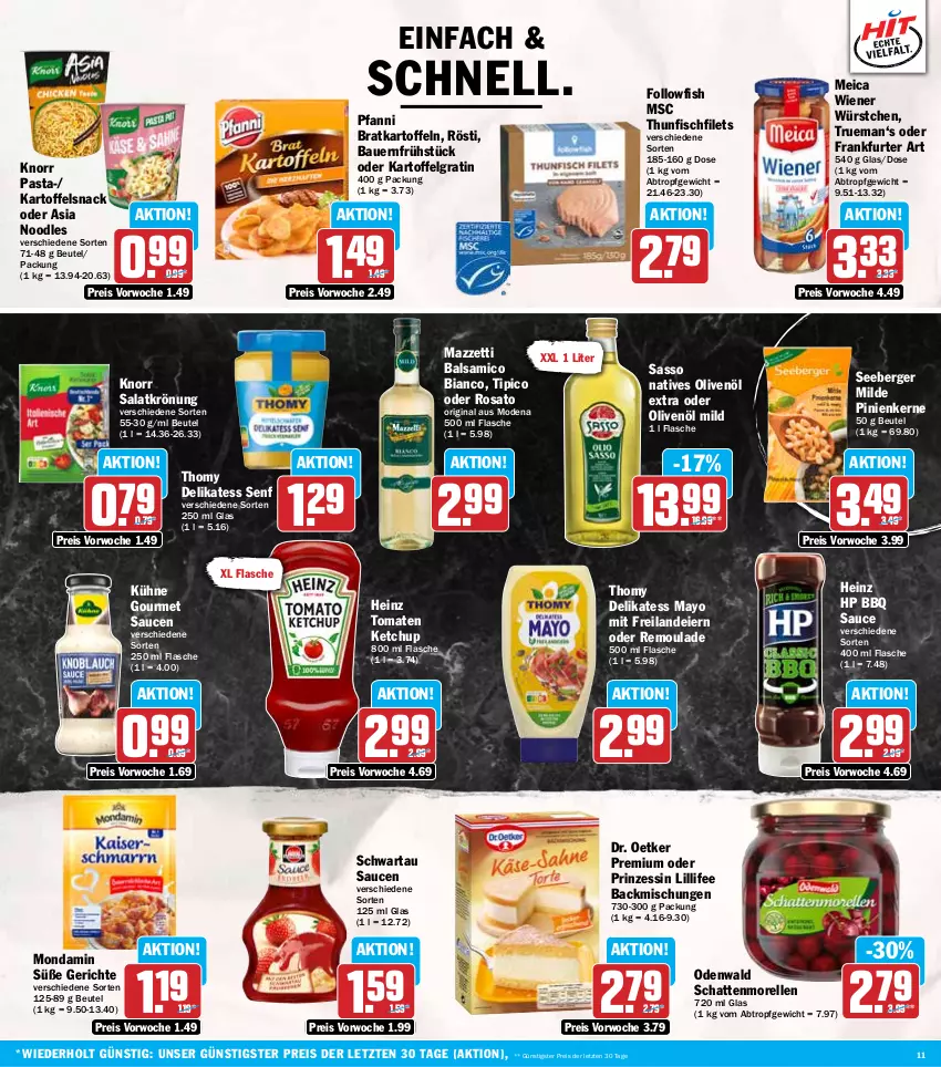 Aktueller Prospekt Hit - Wochenprospekt - von 28.07 bis 02.08.2025 - strona 11 - produkty: auer, backmischung, Backmischungen, balsam, balsamico, balsamico bianco, Bau, Bauer, Berger, beutel, delikatess senf, Dr. Oetker, eier, eis, elle, filet, filets, fisch, flasche, followfish, frankfurter, gin, heinz, HP, kartoffel, kartoffeln, ketchup, knorr, knorr pasta, Kühne, LG, meica, Mode, mondamin, morellen, natives olivenöl, odenwald, olive, oliven, olivenöl, olivenöl extra, pasta, pfanni, pinienkerne, reis, rel, remoulade, rosato, salat, salatkrönung, sauce, saucen, schattenmorellen, Schwartau, seeberger, senf, snack, thomy, thunfisch, Ti, Tipi, tomate, tomaten, tomaten ketchup, wiener, wiener würstchen, würstchen, Yo, ZTE