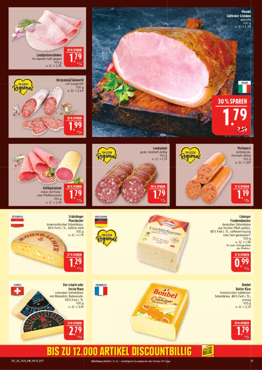 Aktueller Prospekt Marktkauf - Prospekt - von 05.07 bis 11.07.2026 - strona 13 - produkty: bonbel, burger, butter, deutscher schnittkäse, eis, Geflügel, halbfester schnittkäse, Käse, Landgrafenschinken, LG, Mantel, Mett, mettwurst, milch, natur, nuss, österreichischer schnittkäse, pfeffer, reis, saft, salami, Schärdinger, schinken, schnittkäse, schweizer schnittkäse, Ti, wurst, ZTE