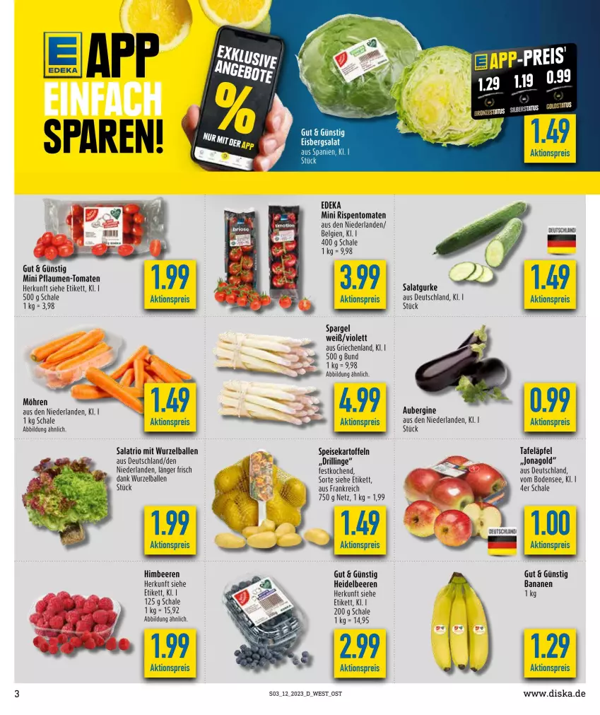 Aktueller Prospekt Diska - Prospekte - von 20.03 bis 25.03.2023 - strona 3 - produkty: aktionspreis, ball, banane, bananen, beere, beeren, deka, eis, gurke, heidelbeere, heidelbeeren, himbeer, himbeere, himbeeren, kartoffel, kartoffeln, LG, möhren, pflaume, pflaumen, Pflaumen-Tomaten, reis, rel, rispentomaten, salat, Salatgurke, Schal, Schale, spargel, speisekartoffeln, tafeläpfel, Ti, tomate, tomaten