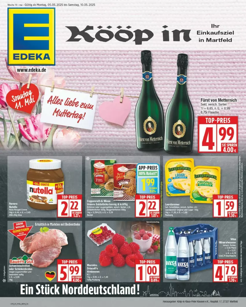 Aktueller Prospekt Edeka - Prospekte - von 05.05 bis 10.05.2025 - strona 1 - produkty: deka, flasche, fürst von metternich, leerdammer, Leuchte, Mett, metternich, nutella, sekt, Ti