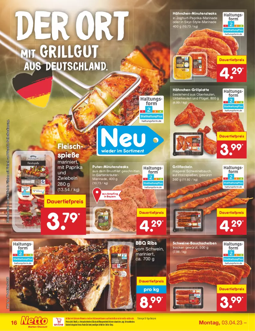 Aktueller Prospekt Netto Marken-Discount - Filial-Angebote - von 03.04 bis 08.04.2023 - strona 16 - produkty: auer, Bau, bauchscheiben, bestpreis, brustfilet, dauertiefpreis, eis, filet, fleisch, Fleischspieße, Garten, gewürz, grill, grillfackeln, grillplatte, Holz, joghur, joghurt, kräuter, latte, LG, marinade, minutensteaks, mit paprika, ndk, paprika, pute, reis, schnitten, schwein, schweine, schweine-bauch, schweine-bauchscheiben, Schweinebauch, Skyr, steak, steaks, Ti, tiefpreis, usb, wein, weine, wurst, wurst in selbstbedienung, zwiebel, zwiebeln