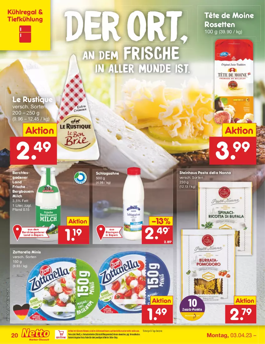 Aktueller Prospekt Netto Marken-Discount - Filial-Angebote - von 03.04 bis 08.04.2023 - strona 20 - produkty: auer, Bau, Bauer, bestpreis, dell, eis, kühlregal, Le Rustique, milch, ndk, pasta, regal, reis, rel, sahne, schlagsahne, steinhaus, Tête de Moine, Ti, usb, zott, zottarella, zottarella minis