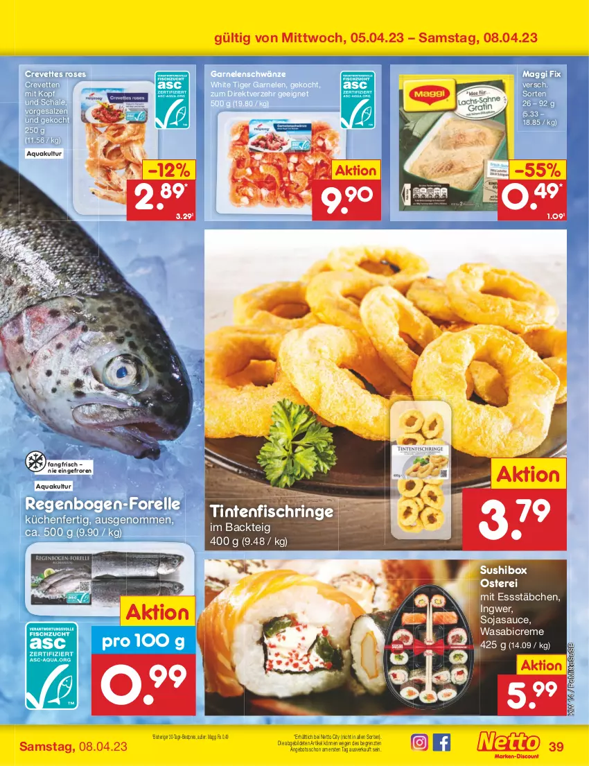 Aktueller Prospekt Netto Marken-Discount - Filial-Angebote - von 03.04 bis 08.04.2023 - strona 39 - produkty: angebot, aqua, bestpreis, creme, eis, elle, fisch, forelle, garnelen, ingwer, küche, Küchen, maggi, maggi fix, reis, rel, ring, salz, sauce, Schal, Schale, soja, sojasauce, Sushi, Ti, Tintenfischringe, usb, wasa, ZTE