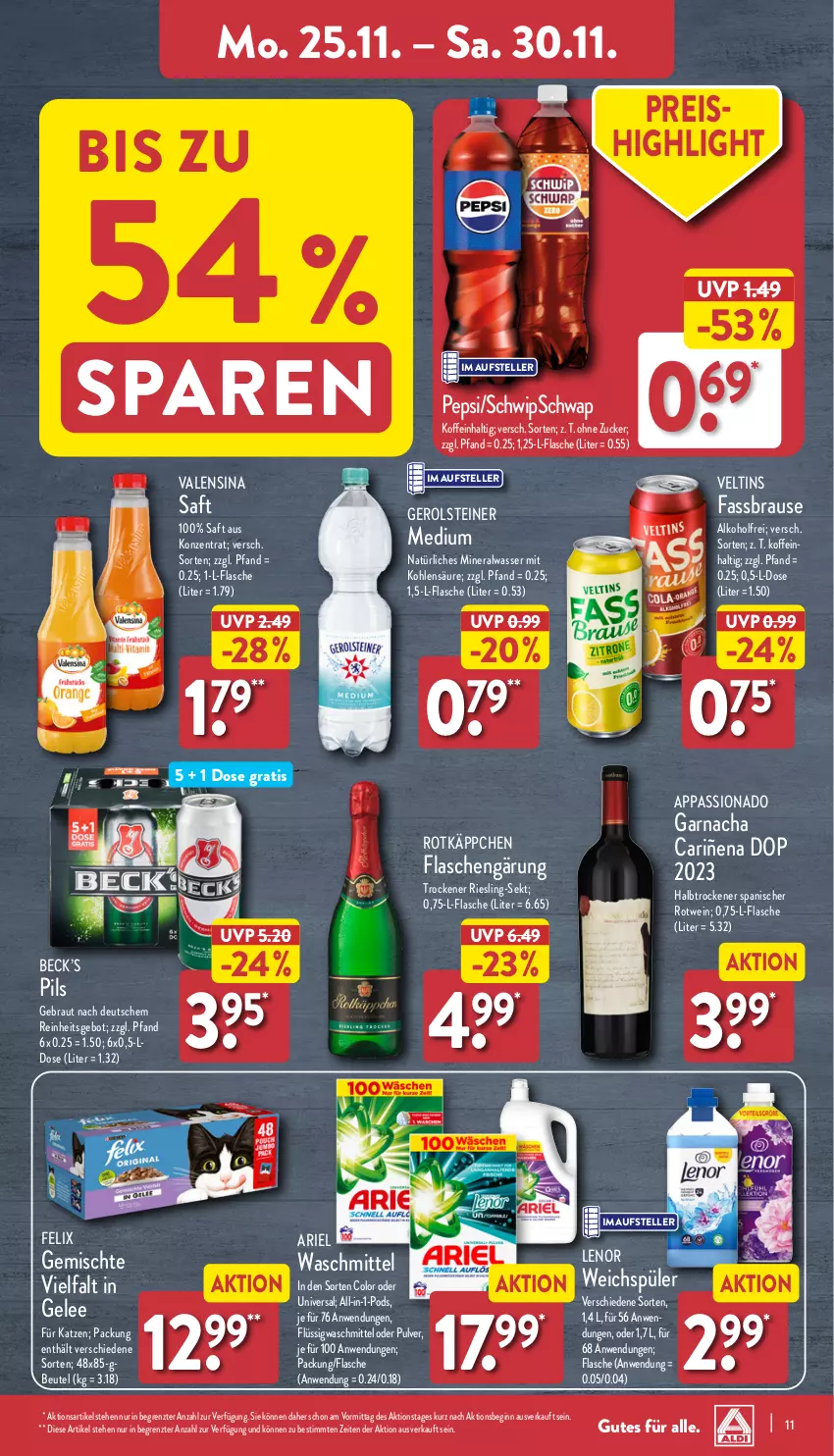 Aktueller Prospekt Aldi Nord - Von Montag - von 25.11 bis 30.11.2024 - strona 11 - produkty: alkohol, Alwa, ariel, beutel, brause, eis, elle, fassbrause, felix, flasche, gelee, gerolsteine, gerolsteiner, gin, lenor, mineralwasser, natürliches mineralwasser, pepsi, pils, Pods, reis, riesling, rotkäppchen, rotwein, saft, sekt, steiner, teller, Ti, valensina, veltins, waschmittel, wasser, weichspüler, wein, ZTE, zucker