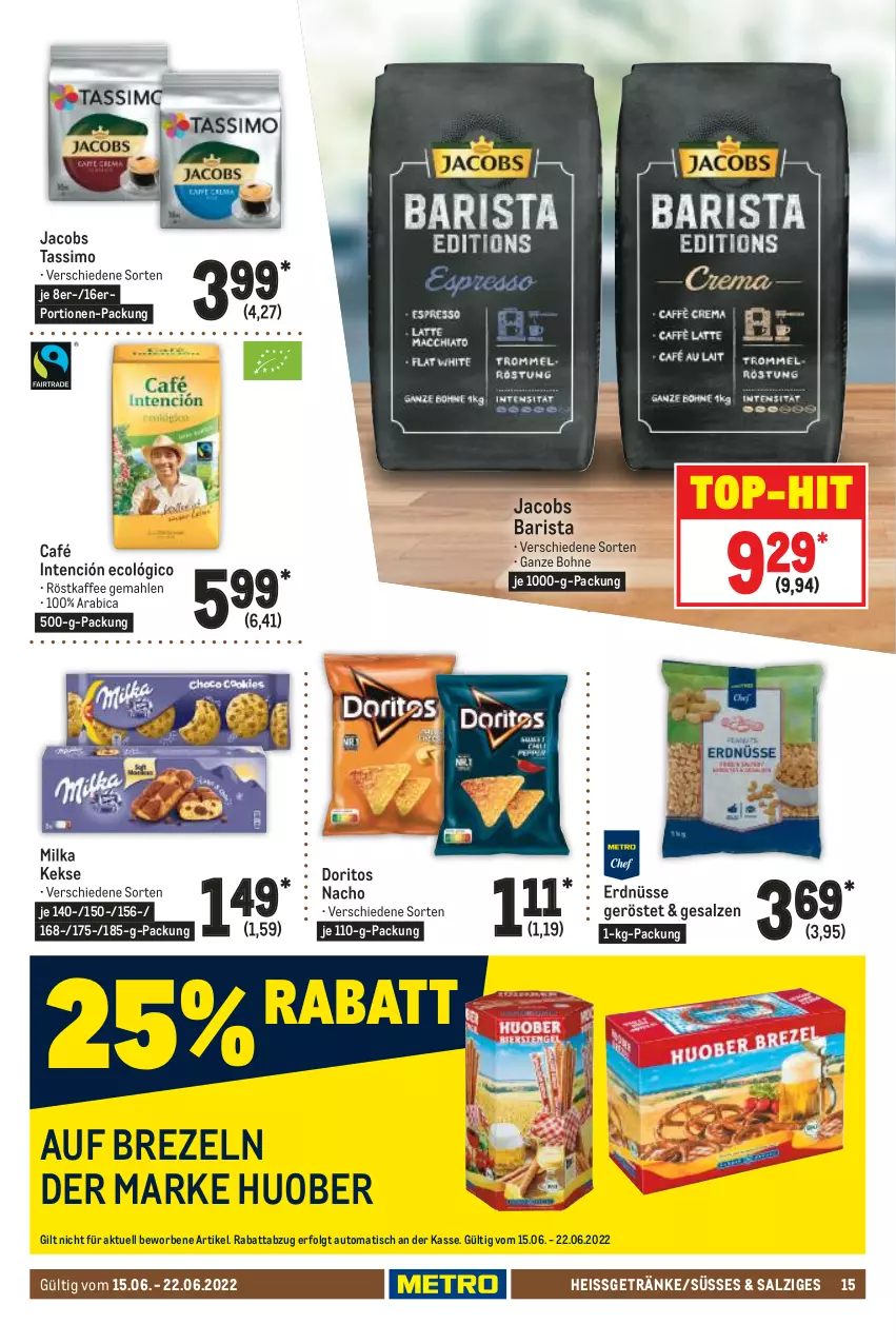 Aktueller Prospekt Metro - Food - von 15.06 bis 22.06.2022 - strona 15 - produkty: auto, bohne, brezel, Brezeln, Doritos, eis, erdnüsse, getränk, getränke, huober, jacobs, jacobs tassimo, kaffee, keks, kekse, LG, milka, nacho, röstkaffee, salz, sim, tassimo, Ti, tisch, top-hit