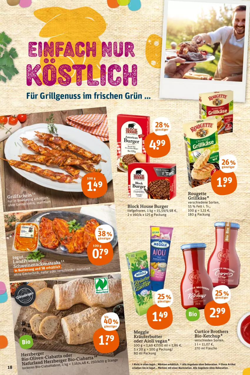 Aktueller Prospekt Tegut - Angebote der Woche - von 11.04 bis 16.04.2022 - strona 20 - produkty: aioli, angebot, angebote, Berger, bio, brot, brother, burger, butter, ciabatta, dekoration, ente, flasche, grill, grillfackeln, Grillkäse, herzberger, Käse, ketchup, kräuter, kräuterbutter, landprimus, LG, meggle, natur, naturland, nuss, olive, oliven, rouge, rougette, schwein, schweine, steak, steaks, Ti, wein, weine