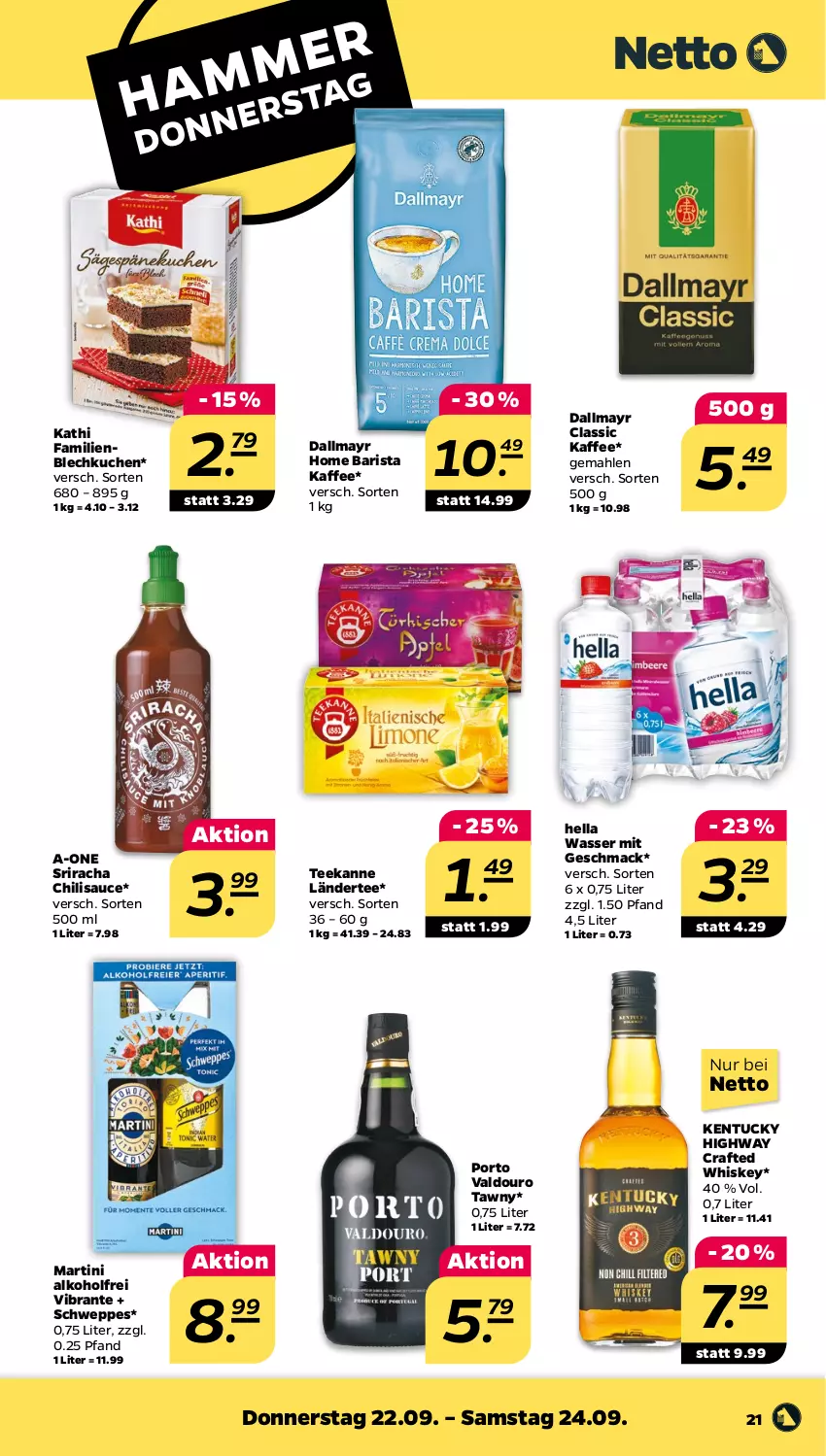 Aktueller Prospekt Netto - Woche 38 - von 19.09 bis 24.09.2022 - strona 21 - produkty: alkohol, chili, dallmayr, hella, kaffee, kuchen, Ländertee, mac, martini, sauce, schweppes, Sriracha, tee, teekanne, Ti, tuc, valdo, wasser, whiskey