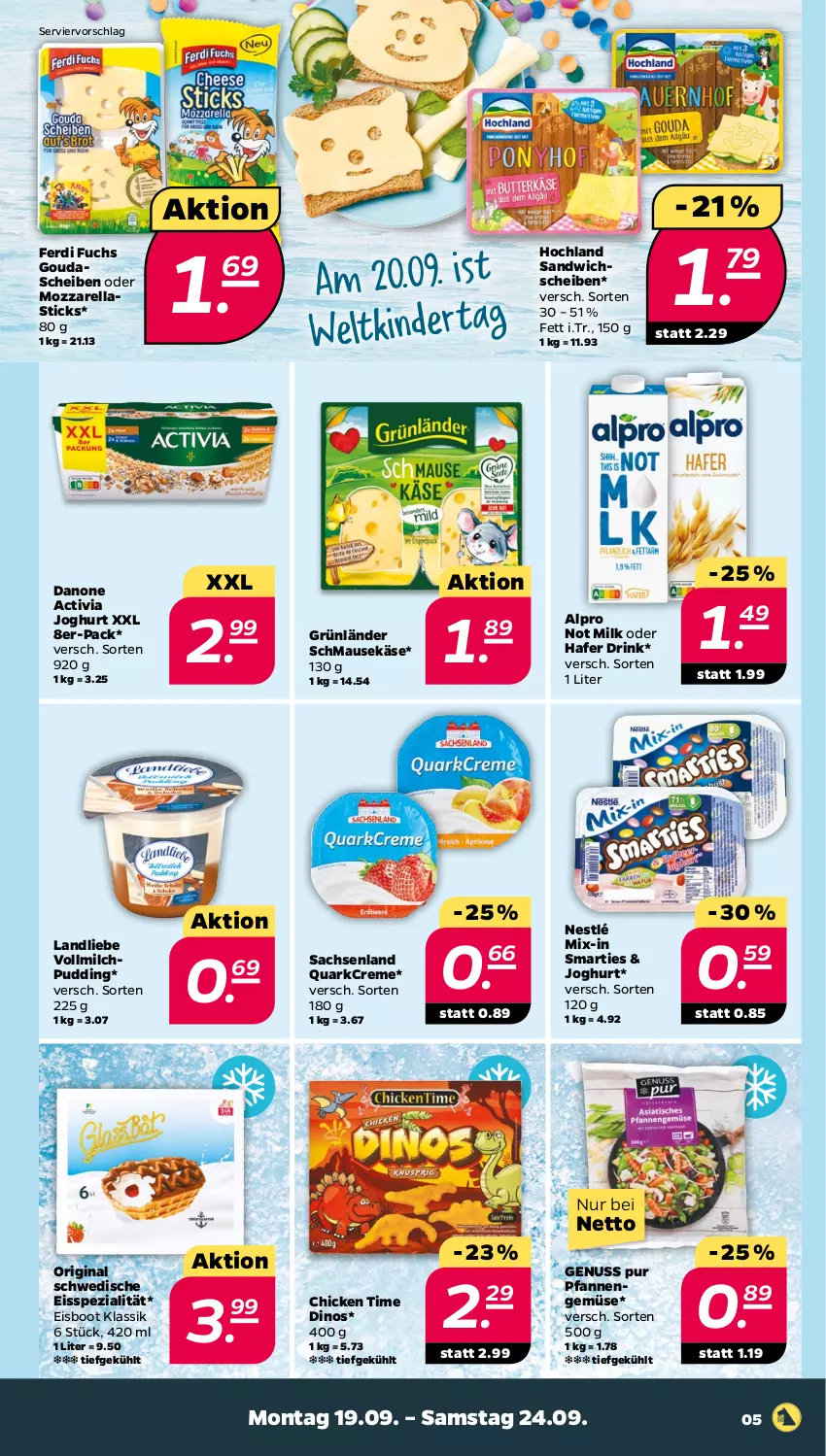 Aktueller Prospekt Netto - Woche 38 - von 19.09 bis 24.09.2022 - strona 5 - produkty: activia, activia joghurt, alpro, asti, creme, danone, danone activia, drink, eis, ferdi fuchs, gin, gouda, grünländer, hafer, hochland, HP, joghur, joghurt, Käse, Kinder, landliebe, Maus, milch, mozzarella, nestlé, nuss, pfanne, pfannen, pudding, quark, rel, sac, sandwich, smarties, Spezi, Ti, vollmilch