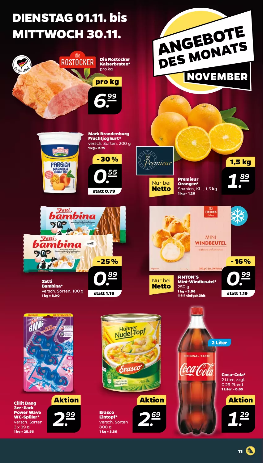 Aktueller Prospekt Netto - Woche 44 - von 31.10 bis 05.11.2022 - strona 11 - produkty: beutel, braten, Cillit, cillit bang, coca-cola, cola, eintopf, erasco, frucht, fruchtjoghurt, joghur, joghurt, Kaiser, orange, orangen, Rostocker, Ti, topf, Windbeutel