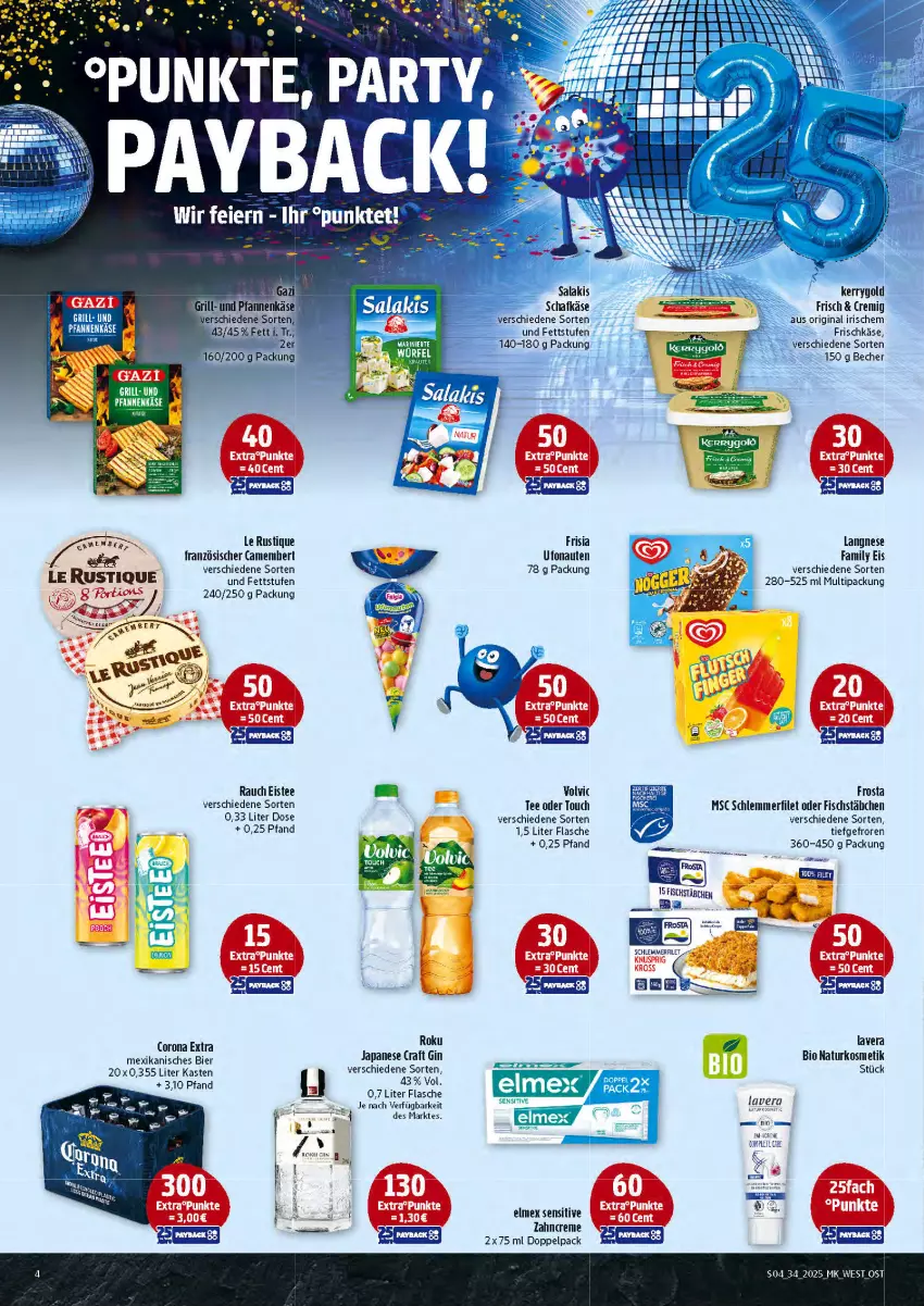 Aktueller Prospekt Marktkauf - Prospekt - von 17.08 bis 23.08.2025 - strona 4 - produkty: Becher, bier, bio, camembert, corona, corona extra, creme, eis, eistee, elmex, filet, fisch, fischstäbchen, flasche, frischkäse, frosta, gin, grill, Käse, kerrygold, kosmetik, langnese, Le Rustique, natur, naturkosmetik, payback, pfanne, pfannen, pfannenkäse, Rauch, schafkäse, schlemmerfilet, tee, Ti, volvic, zahncreme