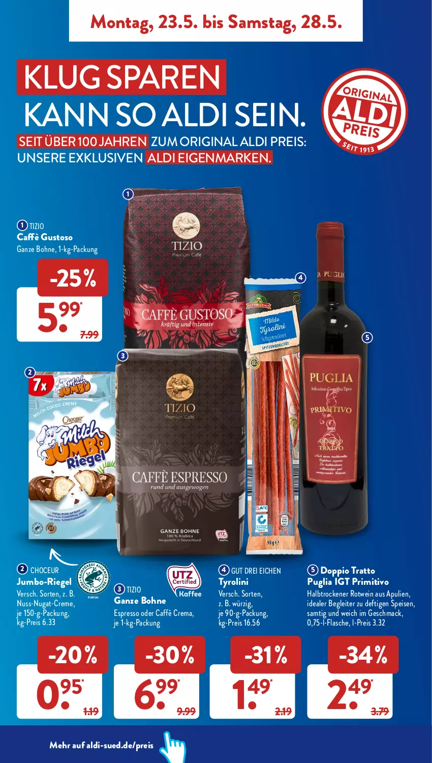 Aktueller Prospekt AldiSud - ALDI Aktuell - von 23.05 bis 28.05.2022 - strona 6 - produkty: aldi, bohne, caffè crema, creme, eis, espresso, espresso oder, flasche, gin, jumbo, mac, nuss, nuss-nugat-creme, primitivo, reis, riegel, rotwein, Ti, wein