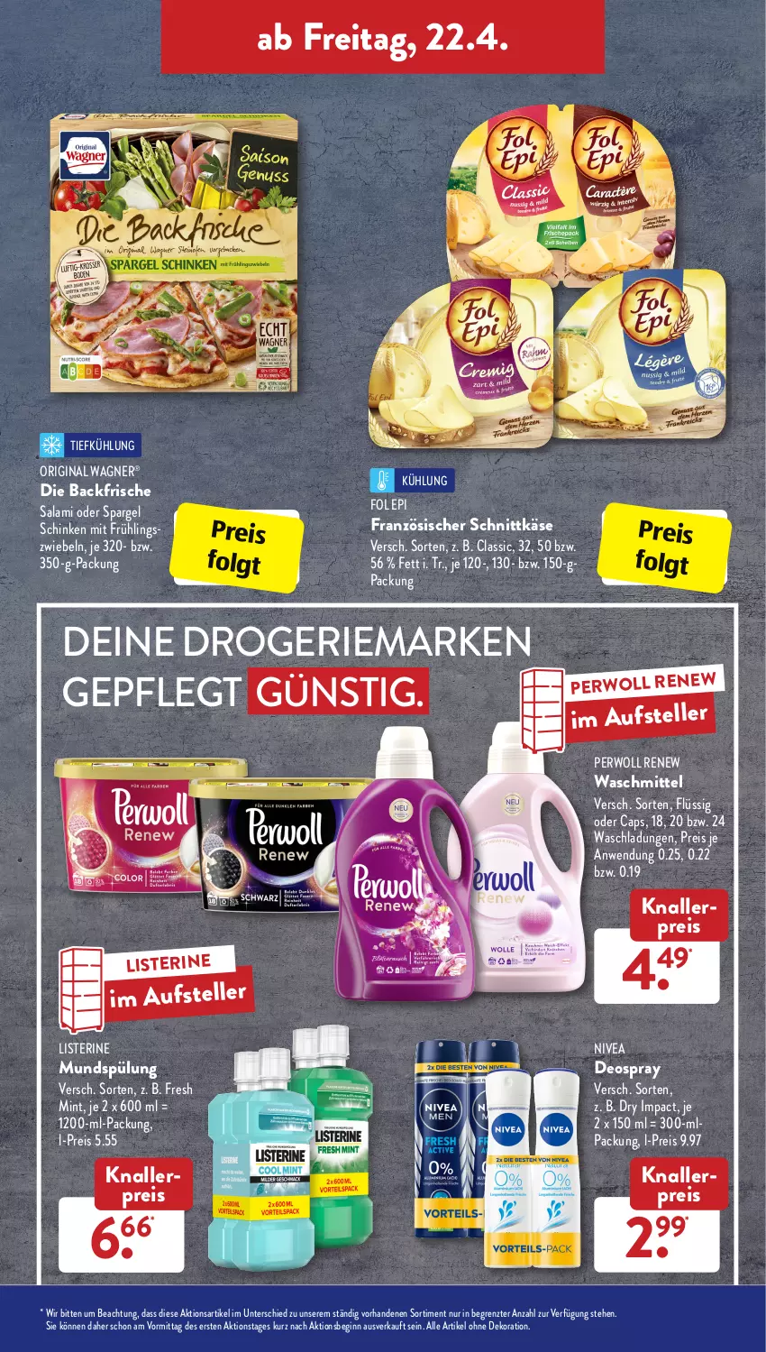 Aktueller Prospekt AldiSud - ALDI Aktuell - von 19.04 bis 23.04.2022 - strona 29 - produkty: alle artikel ohne dekoration, Cap, dekoration, deo, deospray, eis, elle, fol epi, gin, Käse, knallerpreis, LG, listerine, mint, mundspülung, nivea, original wagner, perwoll, reis, salami, schinken, schnittkäse, spargel, spülung, teller, Ti, wagner, waschmittel, ZTE, zwiebel, zwiebeln