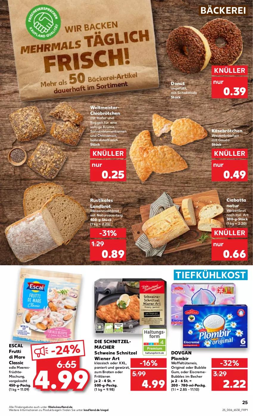 Aktueller Prospekt Kaufland - von 09.02 bis 15.02.2023 - strona 25 - produkty: angebot, angebote, auer, ball, Becher, blume, blumen, braten, brot, brötchen, chia, ciabatta, creme, Donut, dovgan, eis, eiscreme, escal, früchte, frutti di mare, gewürz, gin, gouda, hafer, Käse, mac, meeresfrüchte, Meister, mit gouda, natur, rum, saft, schnitzel, schoko, schokolade, schwein, schweine, sonnenblume, sonnenblumen, Sonnenblumenkerne, sonnenblumenkernen, Ti, tiefkühlkost, Tiere, Tüte, wein, weine, Weizenbrot, weizenbrötchen, weizenmischbrot, wiener