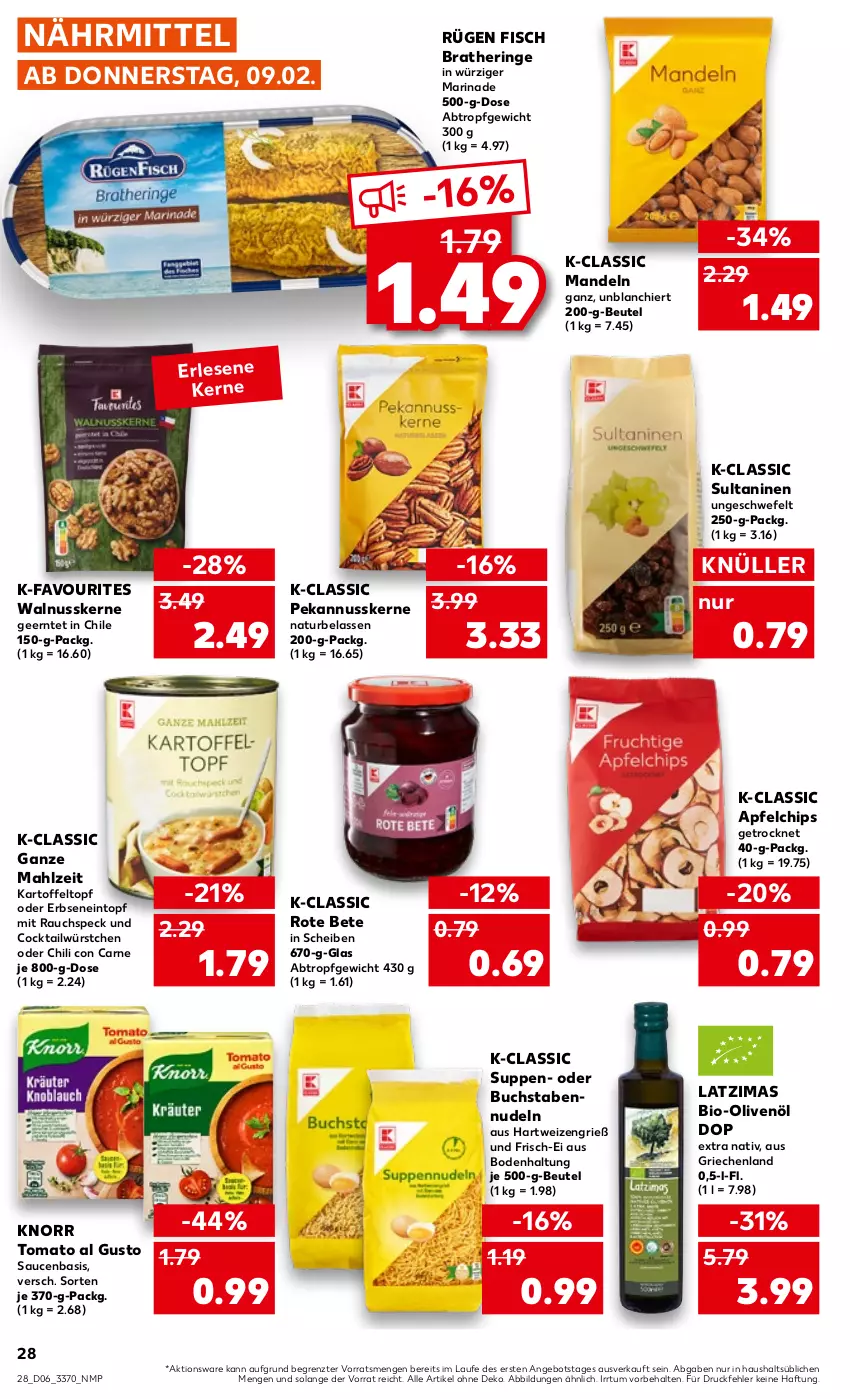 Aktueller Prospekt Kaufland - von 09.02 bis 15.02.2023 - strona 28 - produkty: angebot, apfel, beutel, bio, Bio-Olivenöl, Bratheringe, buch, chili, chips, cocktail, eintopf, erbsen, fisch, hartweizen, hering, kartoffel, knorr, mandel, mandeln, marinade, natur, nudel, nudeln, nuss, olive, oliven, olivenöl, Rauch, ring, rote bete, sauce, saucen, Speck, suppe, suppen, Ti, tomato al gusto, topf, walnuss, walnusskerne, würstchen, ZTE