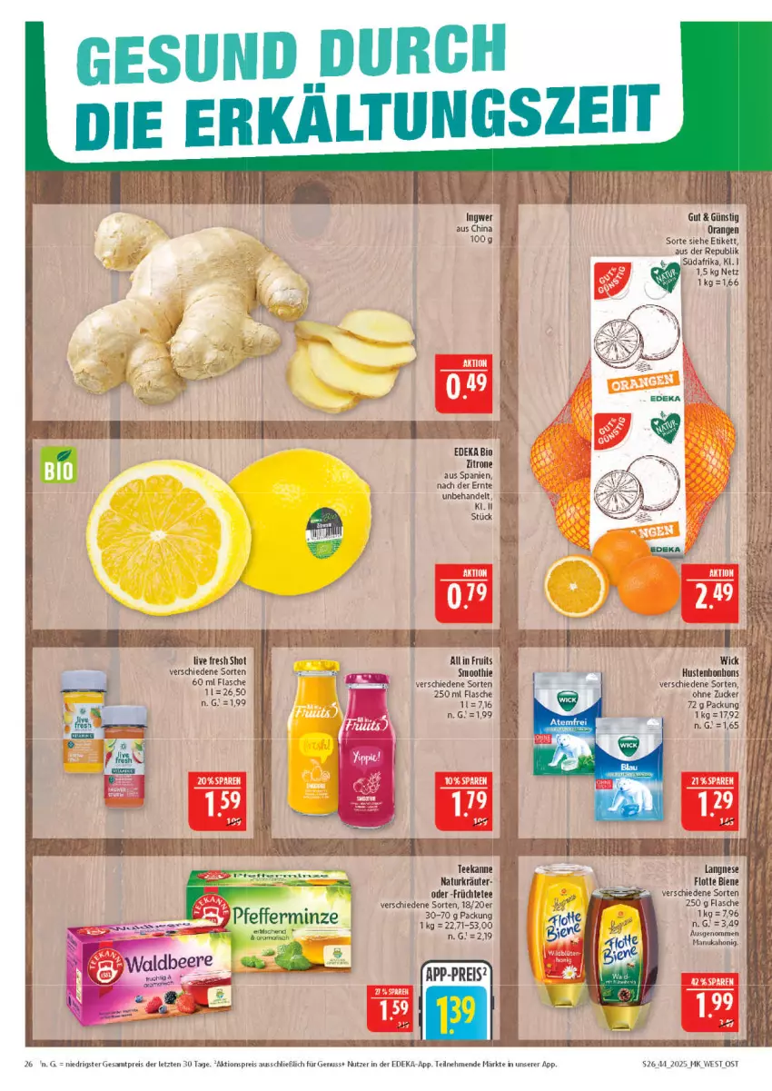 Aktueller Prospekt Marktkauf - Prospekt - von 26.10 bis 01.11.2025 - strona 26 - produkty: aktionspreis, beere, bio, deka, edeka bio, eis, flasche, frucht, früchte, Früchtetee, honig, ingwer, kräuter, langnese, minze, natur, nuk, nuss, orange, orangen, pfeffer, pfefferminze, reis, smoothie, tee, teekanne, Ti, WICK, zitrone, ZTE, zucker