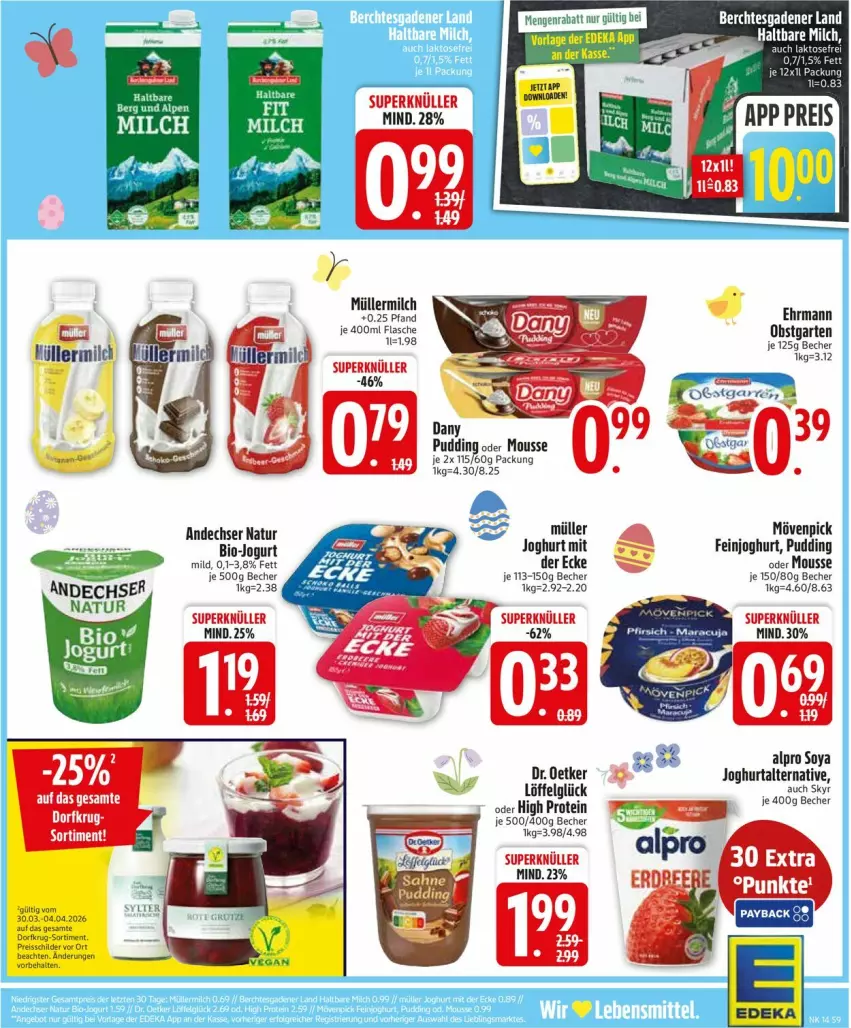 Aktueller Prospekt Edeka - Prospekte - von 30.03 bis 04.04.2026 - strona 11 - produkty: alpro, andechser natur, Becher, bio, deka, ehrmann, feinjoghurt, flasche, Garten, joghur, joghurt, jogurt, LG, milch, mousse, mövenpick, Müller, müllermilch, natur, obst, obstgarten, pudding, Skyr, soya, Ti